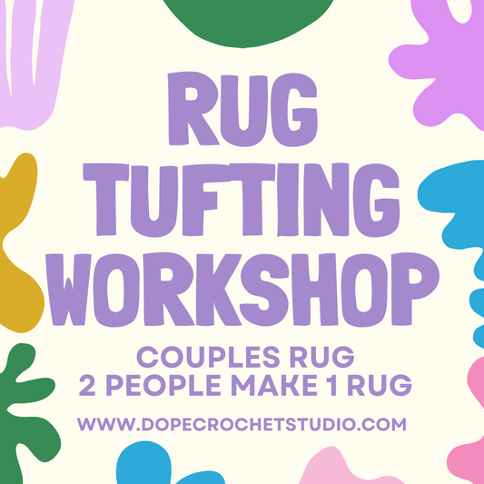 Rug Tufting Workshop (Couples)